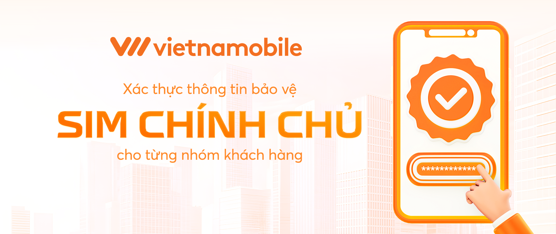 BẢO VỆ SIM CHÍNH CHỦ THEO QUY ĐỊNH MỚI NHẤT